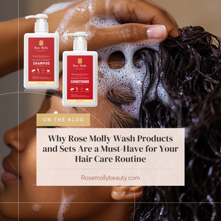 Why Rose Molly Wash Products and Sets Are a Must-Have for Your Hair Care Routine