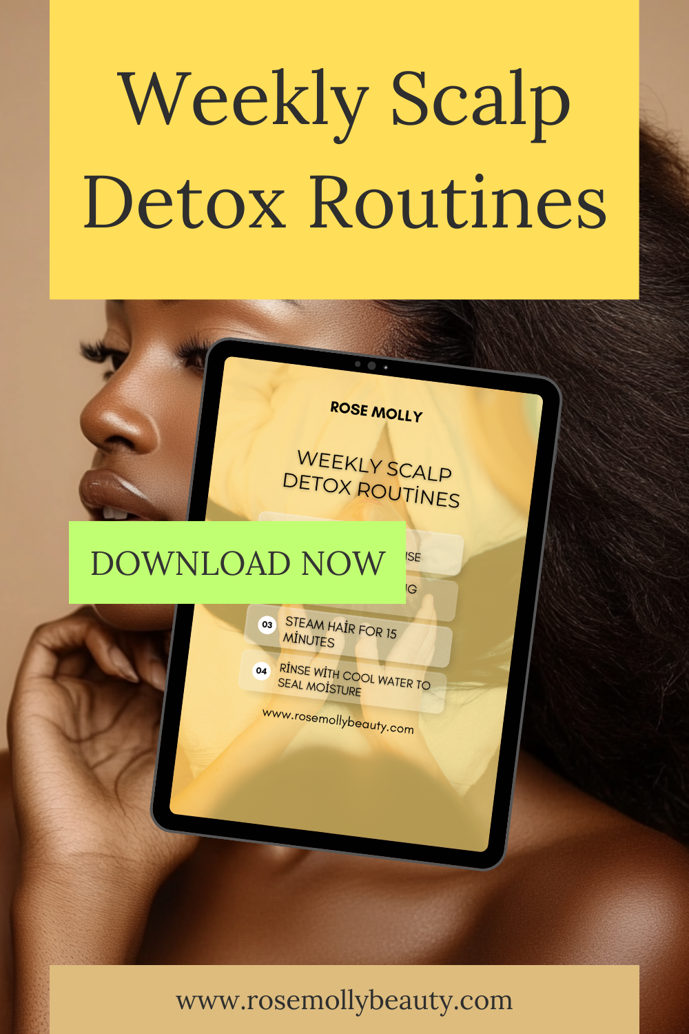 Weekly Scalp Detox Routine – Rose Molly