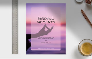 Mindful Moments - Anxiety & Depression Journal